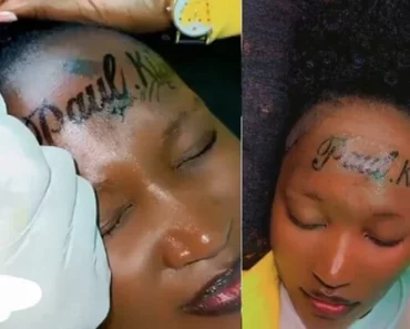 Lady tattoos boyfriend’s name on her forehead as a sign of everlasting commitment to him